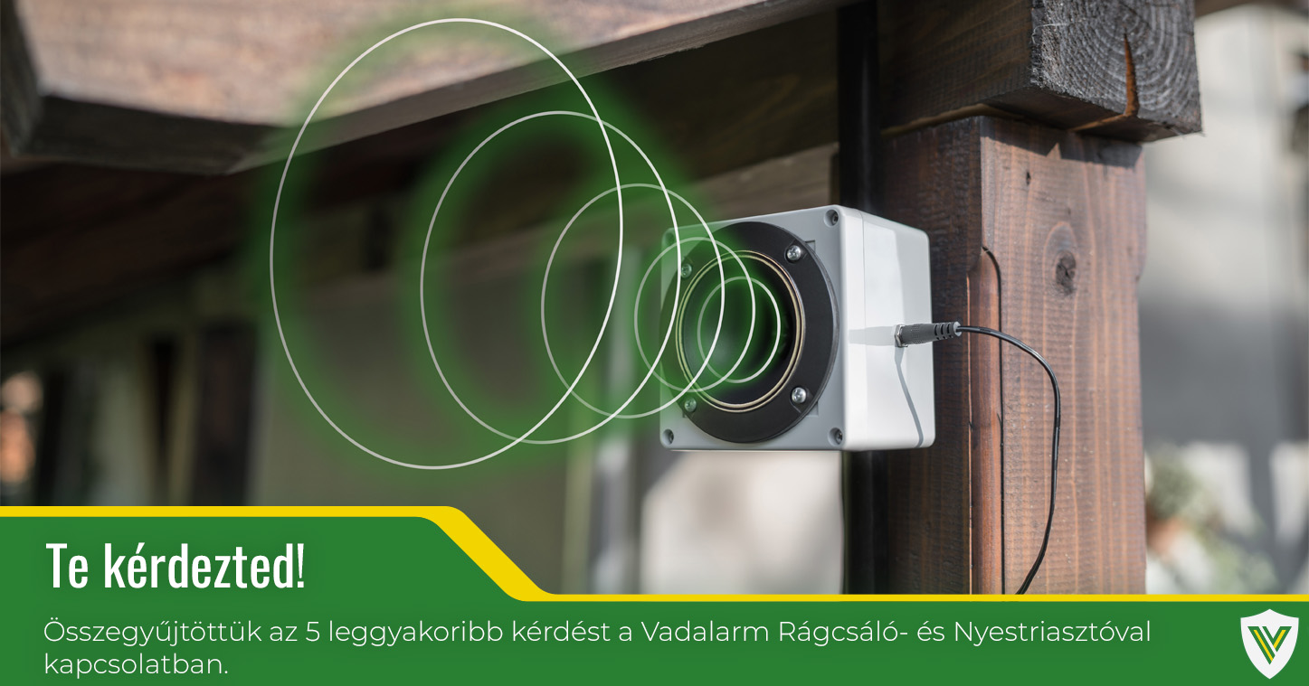 Az 5 leggyakoribb kérdés a Vadalarm Rágcsálóriasztóról.